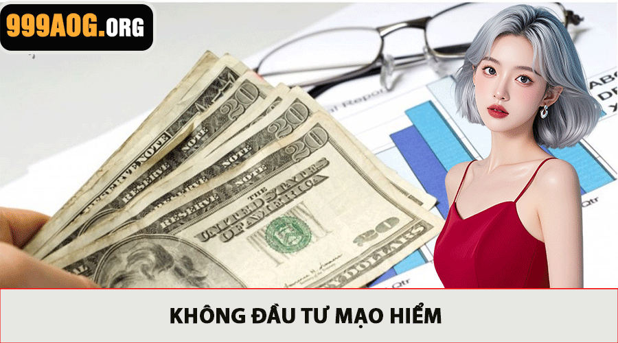 Không đầu tư mạo hiểm 